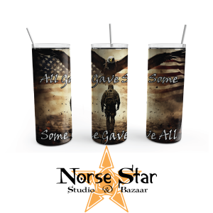 Military/VET Tumbler - All Gave Some, Some Gave All