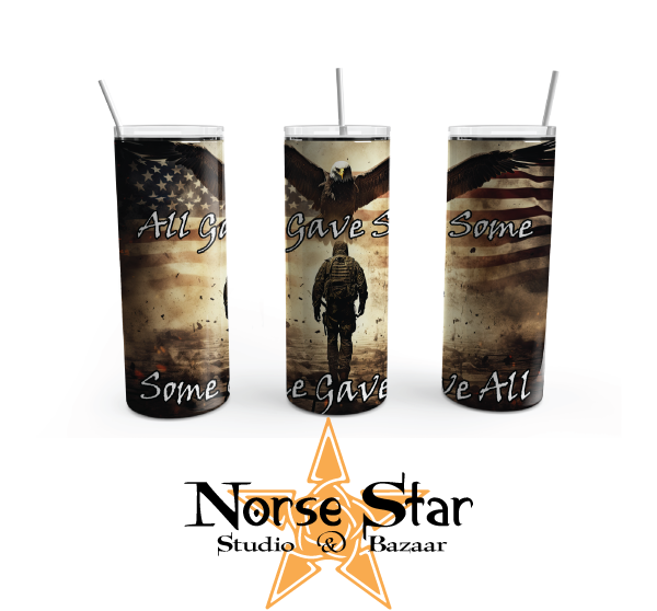 Military/VET Tumbler - All Gave Some, Some Gave All